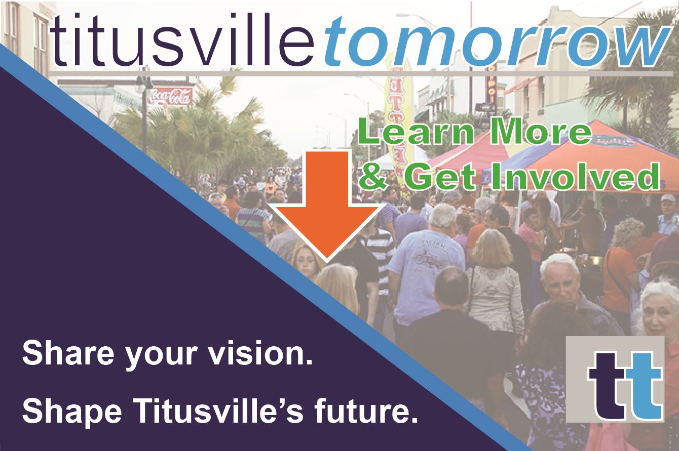 Titusvilletomorrow - Learn More and Get Involved - Share Your Vision, Shape Titusvilles Future