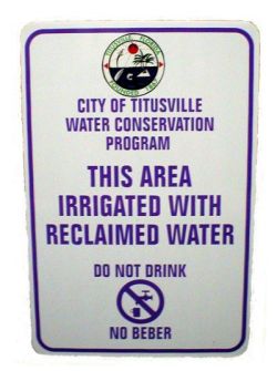 Reclaimed Water Sign